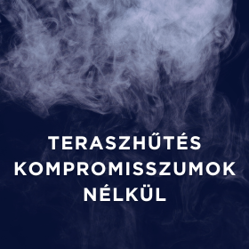 Teraszhűtés kompromisszumok nélkül: Hozd létre saját hűsítő oázisod!